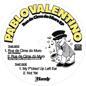 Pablo Valentino / Rua De Cima Do Muro EP