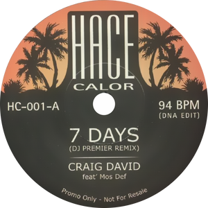 Craig David, Ruff Endz / 7 Days Feat. Mos Def (DJ Premier Remix) b/w No More