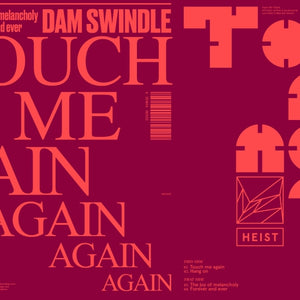 Dam Swindle / Touch Me Again EP