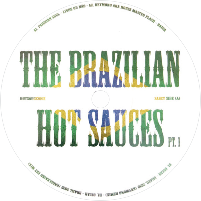 Parisian Soul, Keymono Aka House Master Flash, Oscar / The Brazilian H ...