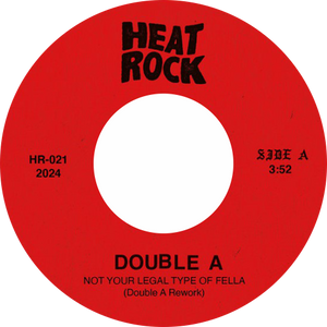 Double A / Not Your Legal Type Of Fella b/w Toss 'Em Out