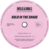 Gold In The Shade / Over You / Shining Through