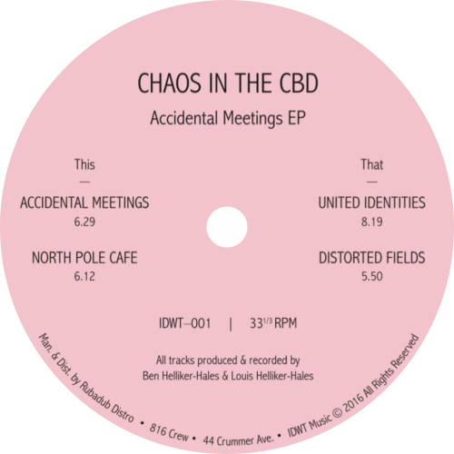 Chaos In The CBD / Accidental Meetings EP (2023 Repress)