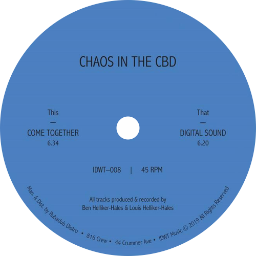 Chaos In The CBD / Come Together (2023 Repress)