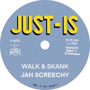 Jah Screechy / Walk & Skank b/w Dubwise