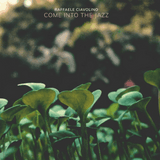 Raffaele Ciavolino / Come Into The Jazz (2x12")