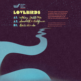 Lovebirds / They Call Me EP