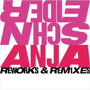 Anja Schneider / Reworks & Remixes (3x12", Gatefold, Download)