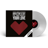 Frankie Knuckles Pres. Director's Cut Featuring Jamie Principle / Your Love