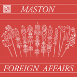 Maston / Foreign Affairs b/w Liaison