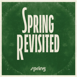 Various Artists / Spring Revisited (Dimitri From Paris, The Reflex, Kenny Dope, DJ Spinna, Joe Claussell Remixes)