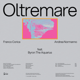 Franco Corica, Andrea Normanno, Byron The Aquarius / Oltremare