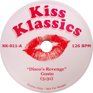 Gusto, Sam Tweaks / Disco's Revenge b/w Groovin's Revenge