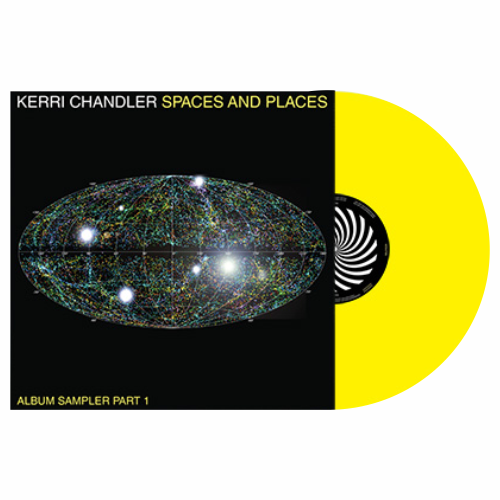 Kerri Chandler Spaces And Places / Album Sampler 1 (Limited Yellow Vinyl)