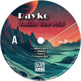 Rayko / Vadillo Vice Vol. 3