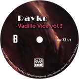 Rayko / Vadillo Vice Vol. 3
