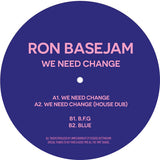 Ron Basejam ‎/ We Need Change