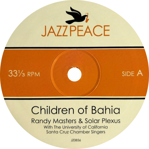 Randy Masters, Solar Plexus, The University Of California Santa Cruz Chamber Singers / Children Of Bahia