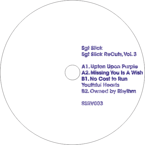 Sgt Slick / Sgt Slick ReCuts Vol. 3