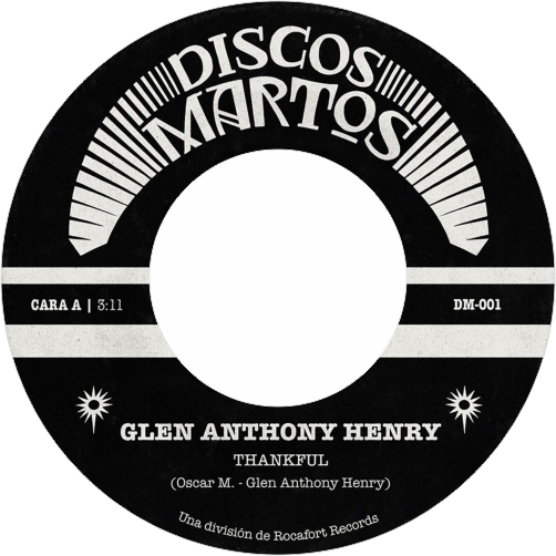 Glen Anthony Henry / Thankful b/w Fade Away