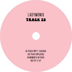 LadyMonix / Track 39 (2024 Repress)