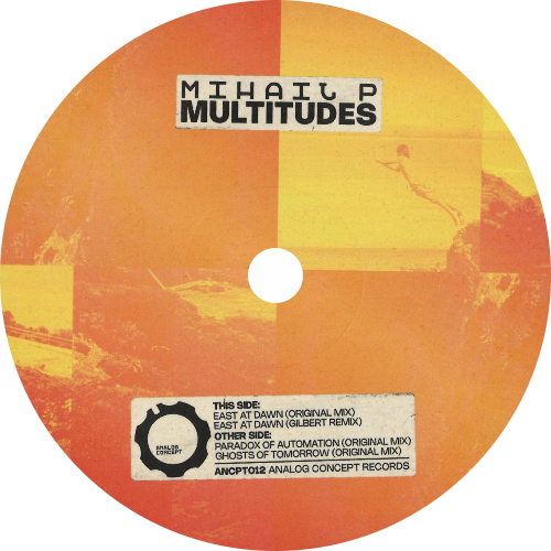 Mihail P / Multitudes (Gilbert Remix)