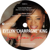 Evelyn ‘Champagne’ King / Love Come Down (Ezel & DJ Spen Reproduction)