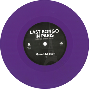 Last Bongo In Paris / Green Season