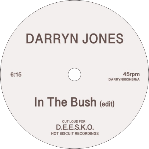 Darryn Jones / In The Bush b/w Now I Know