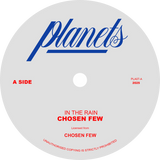 The Chosen Few / In The Rain b/w Rain Drops