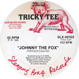 Tricky Tee ‎/ Johnny The Fox b/w Leave It To The Drums