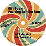 Hifi Sean / Waiting For The Sun