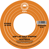 Heatwave / The Star Of A Story b/w Ain't No Half Steppin'