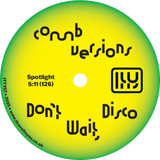 Comb Edits / Don’t Wait, Disco