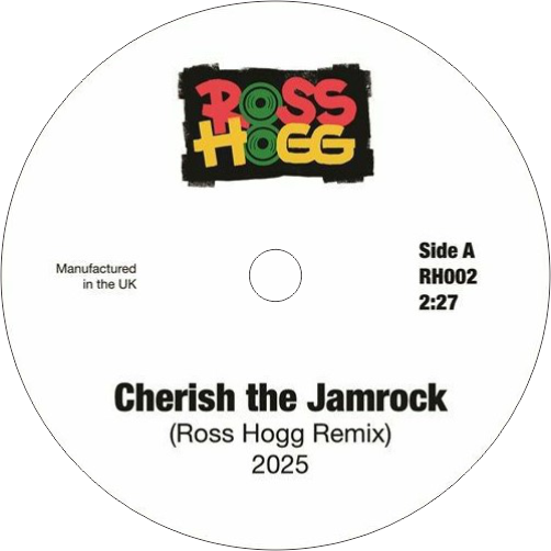 Ross Hogg / Cherish The Jamrock b/w No Ordinary Dub – Luv4Wax