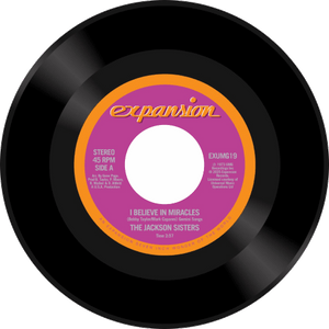 The Jackson Sisters / I Believe In Miracles (Original b/w Extended The Jackson Sisters / I Believe In Miracles (Original b/w Extended