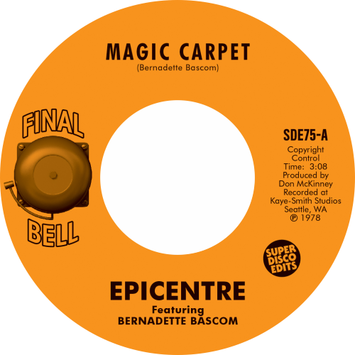 Epicentre, Bernadette Bascom / Magic Carpet b/w When You Were In Love With Me