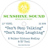 Walter Gibbons / Can't Stop Talking b/w Can't Stop Laughing