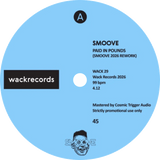 Smoove / Paid In Pounds b/w Ghetto - Luv4Wax