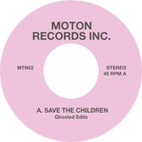 Ghosted / Save The Children b/w Beautiful People (Ghosted Edits)
