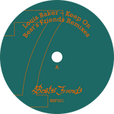 Louis Baker / Keep On Best's Friends Remixes (Delfonic, Larse, Philippa, GUSH Coll)