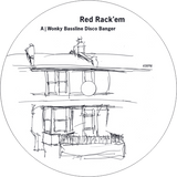 Red Rack'em / Wonky Bassline Disco Banger