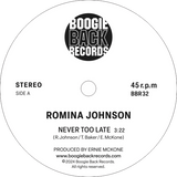 Romina Johnson / Never Too Late b/w The Two of Us