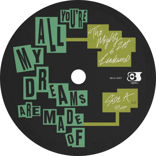 The Mighty Zaf & Linkwood / You're All My Dreams Are Made Of b/w Rainy Day