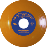 E Da Boss & The Disco-Teks / That's That B.S. b/w Get Down