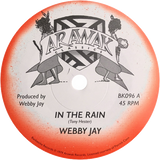 Webby Jay / In The Rain (Vocal b/w Dub)