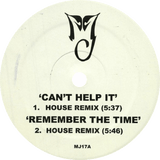 MJ / Can't Help It b/w Remember The Time, Butterflies