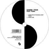 Danism + Train feat. Toshi / More b/w Mabele (Rocco, Moplen Remixes)