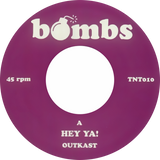 Outkast / Hey Ya! b/w The Way You Move