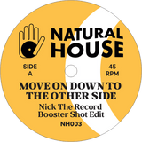 Nick The Record / Move On Down To The Other Side